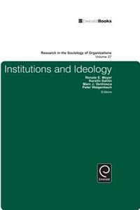 Institutions and Ideology