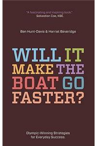 Will It Make The Boat Go Faster?