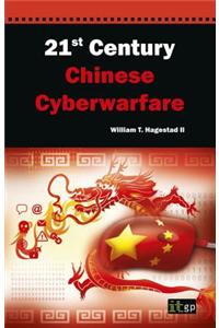 21st Century Chinese Cyberwarfare
