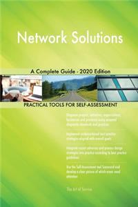 Network Solutions A Complete Guide - 2020 Edition