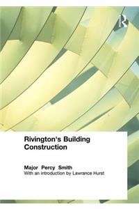 Rivington's Building Construction