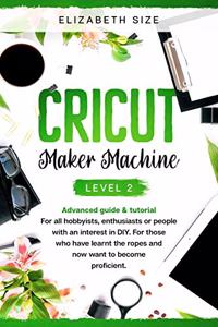 Cricut Maker Machine