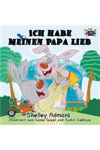 Ich habe meinen Papa lieb