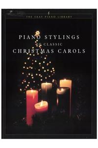 PIANO STYLINGS CLASSIC CHRISTMAS CAROLS