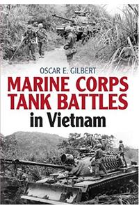 Marine Corps Tank Battles in Vietnam