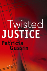 Twisted Justice