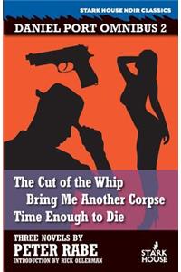 Cut of the Whip / Bring Me Another Corpse / Time Enough to Die