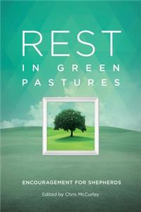 Rest in Green Pastures