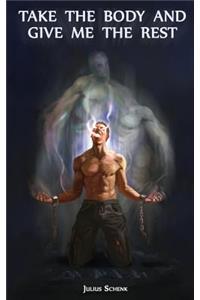 Take the Body...: Demon Fantasy - Dark Hero