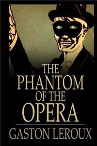 The Phantom of the Opera