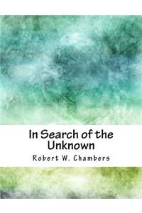 In Search of the Unknown