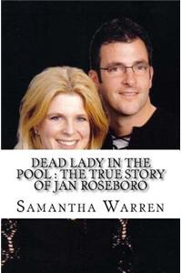 Dead Lady In The Pool