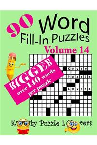 Word Fill-In Puzzles, Volume 14, 90 Puzzles, Over 140 words per puzzle