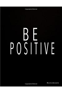 Be Positive Notebook