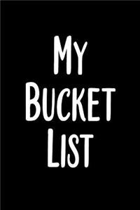 My Bucket List