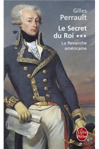 Le Secret Du Roi T03 La Revanche Americaine
