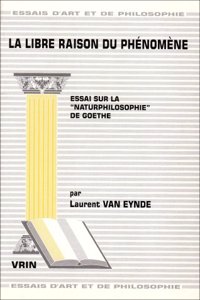 La Libre Raison Du Phenomene