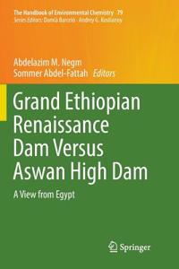 Grand Ethiopian Renaissance Dam Versus Aswan High Dam