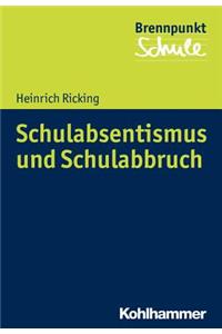 Schulabsentismus Und Schulabbruch