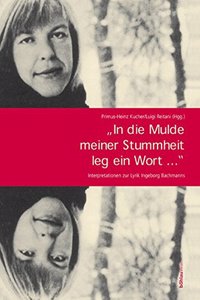 In Die Mulde Meiner Stummheit Leg Ein Wort...