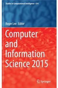 Computer and Information Science 2015