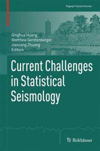 Current Challenges in Statistical Seismology