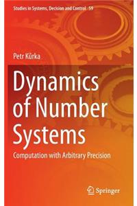 Dynamics of Number Systems
