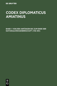 Von Den Anfängen Bis Zum Ende Der Nationalkönigsherrschaft (736-951)
