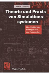 Theorie und Praxis von Simulationssystemen