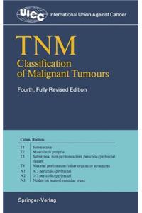 Tnm Classification of Malignant Tumours