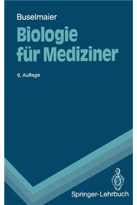 Biologie Fur Mediziner: Begleittext Zum Gegenstandskatalog (6., V Llig Neubearb. U. Erw. A)