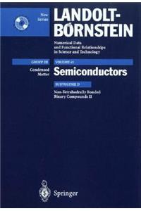 Non-Tetrahedrally Bonded Binary Compounds II