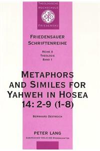 Metaphors and Similes for Yehweh in Hosea 14