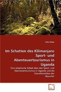 Im Schatten des Kilimanjaro Sport- und Abenteuertourismus in Uganda