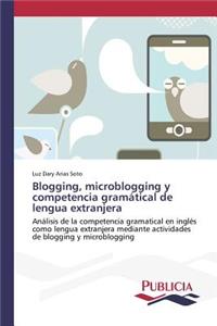 Blogging, microblogging y competencia gramátical de lengua extranjera