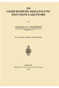 Die chirurgische Behandlung des Colon-Carcinoms