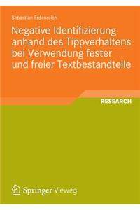 Negative Identifizierung anhand des Tippverhaltens bei Verwendung fester und freier Textbestandteile