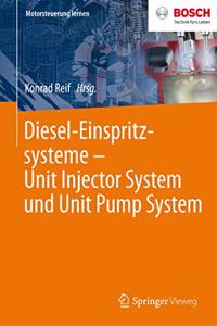 Diesel-Einspritzsysteme Unit Injector System Und Unit Pump System
