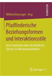 Pfadfinderische Beziehungsformen Und Interaktionsstile