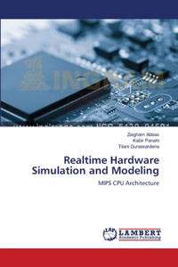 Realtime Hardware Simulation and Modeling