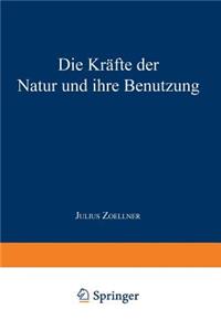 Die Kräfte der Natur und ihre Benutzung