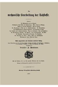 Mechanische Bearbeitung Der Rohstoffe
