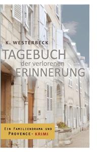 Tagebuch der verlorenen Erinnerung