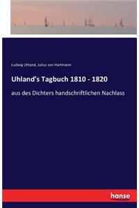 Uhland's Tagbuch 1810 - 1820