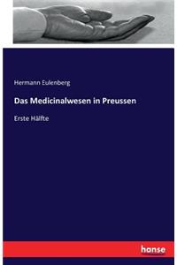 Medicinalwesen in Preussen