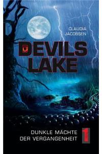 Devils Lake - Dunkle Mächte der Vergangenheit