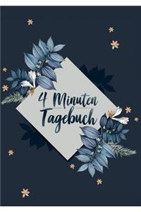 Das 4 Minuten Tagebuch - Für mehr Selbstbewusstsein, Achtsamkeit, Dankbarkeit, Motivation und Selbstwertgefühl