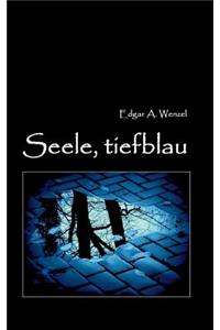 Seele, tiefblau