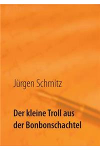 Der kleine Troll aus der Bonbonschachtel