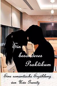 Ein besonderes Praktikum